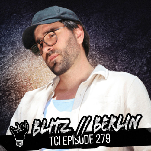 Episode 279 featuring Blitz//Berlin (Martin Macphail)