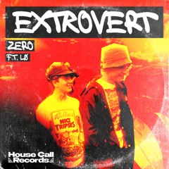 Zero - Extrovert (ft. LØ)