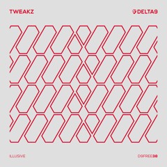 Tweakz - Illusive [FREE DOWNLOAD]