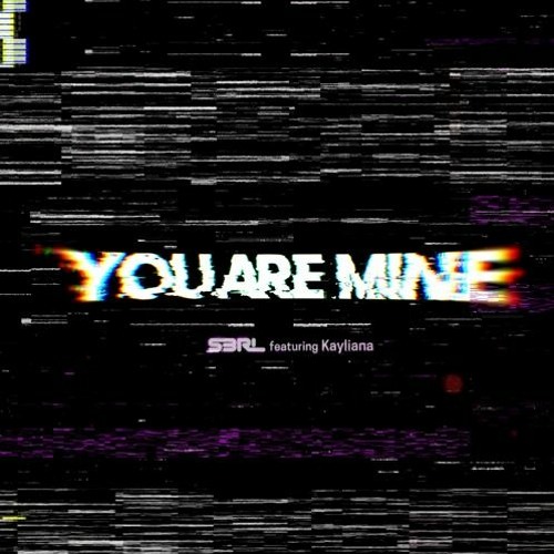 S3RL - You are mine (Illuszion Remix)