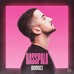 Borgez - Basspala (Extended Mix)