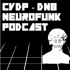 ♤Neurofunk Podcast♤