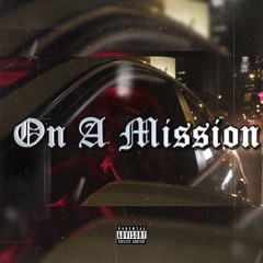 Last Luc - On A Mission Prod By. BeatsByReal