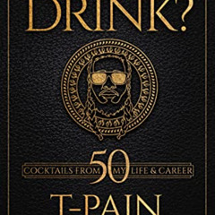 READ EPUB 📜 Can I Mix You a Drink?: A Cocktail Book of 50 Drink Recipes Inspired by