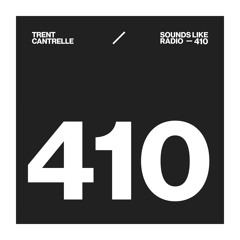 TRENT CANTRELLE - SOUNDS LIKE RADIO SLR410
