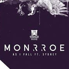 As I Fall Monrroe Ft. Sydney (Original Mix)