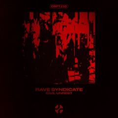 𝐅𝐑𝐄𝐄 𝐃𝐋 | Rave Syndicate - Profiteers Of Americas Destruction [CRPT232]