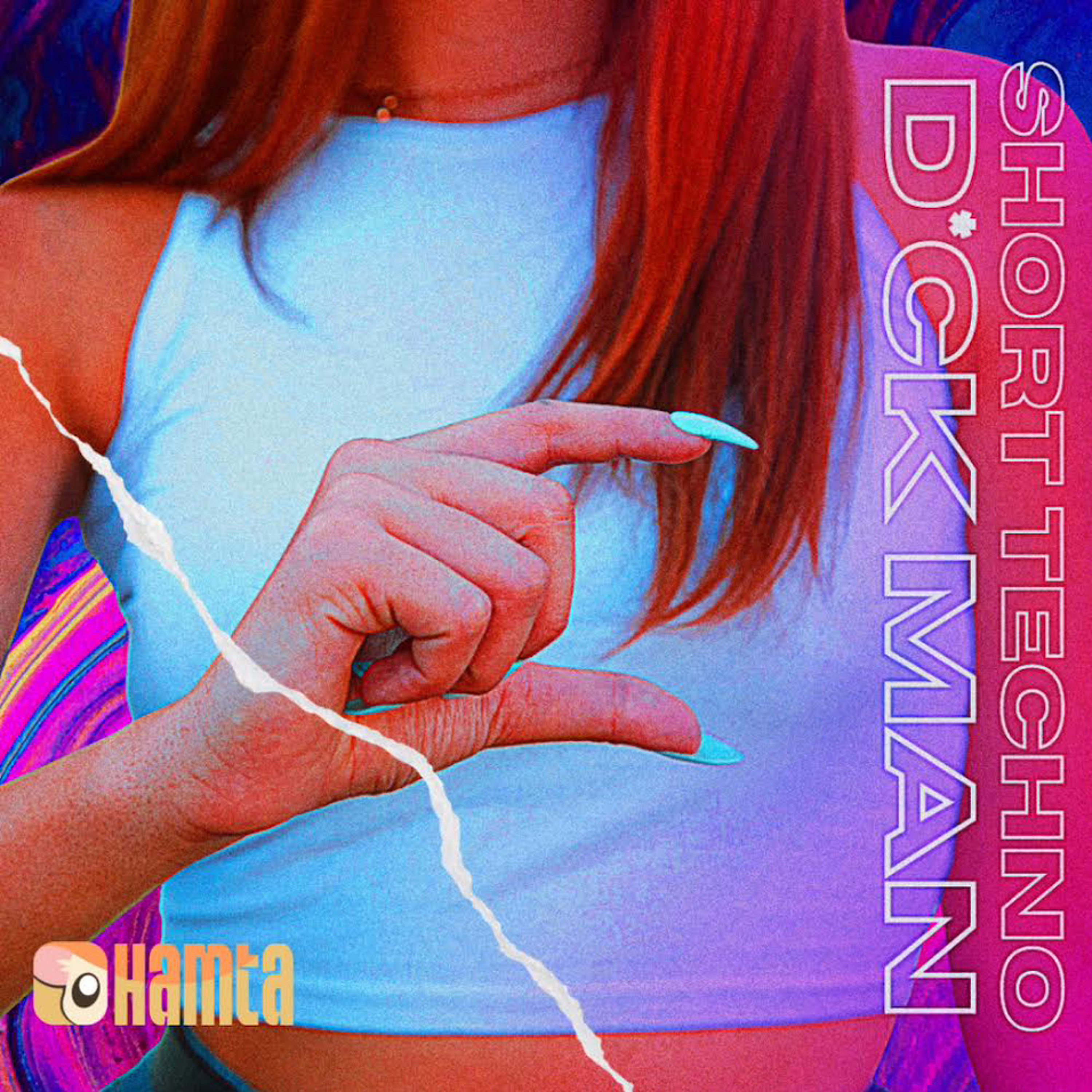 HAMTA - Short Techno D*ck  Man( MASHUP - 20 Fingers - Short D*ck Man Vs Tujamo - Techno Party) episode artwork