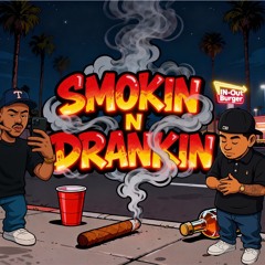 Smokin N Drankin feat. Playbeeezy