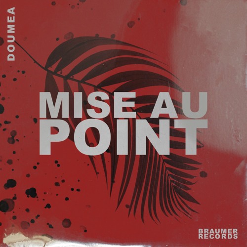 Mise au Point (Extended Mix)