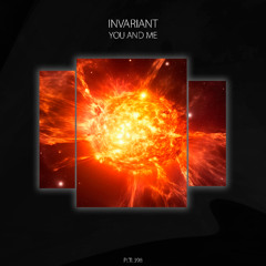 Invariant - You and Me [PLTL398]