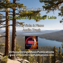 The Ballad of Big Bear Lake for Viola and Piano