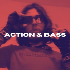 Presents: Action & Bass