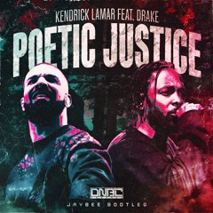 KENDRICK LAMAR FEAT. DRAKE - POETIC JUSTICE (JAYBEE BOOTLEG) (FREE DOWNLOAD)