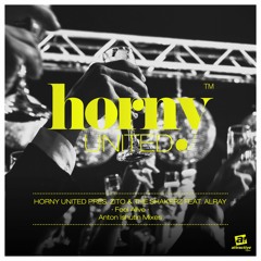 HORNY UNITED PRES. ZITO & SHAKERZ FEAT. ALRAY - "Feel Alive" // Anton Ishutin Mix