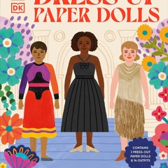 ⚡Audiobook🔥 The Met Dress-Up Paper Dolls: 170 years of Unforgettable Fashion from The Metropoli