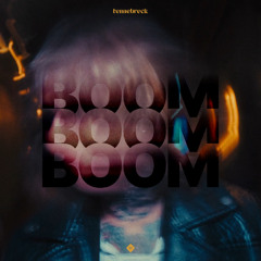 Tennebreck - Boom Boom Boom [Extended]