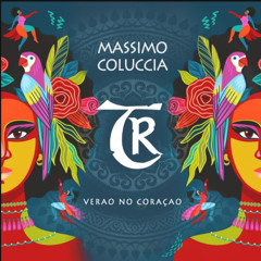 Verao no Coraçao - Massimo Coluccia (Original mix)
