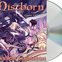 READ PDF EBOOK EPUB KINDLE Mistborn: The Final Empire (The Mistborn Saga, 1) by  Brandon Sanderson &