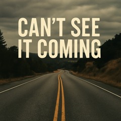 9 Can't See It Coming