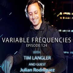 Variable Frequencies (Mixes by Tim Langler & Julian Rodriguez) - VF124