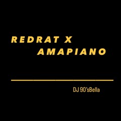 DJ 90sbella Red Rat x Amapiano