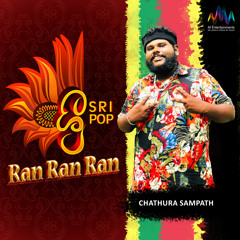 Ran Ran Ran (Sri Pop)