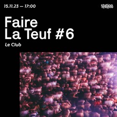 Faire La Teuf #6 - Le Club