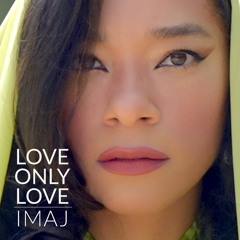 Love Only Love - IMAJ (FYC GRAMMY®)