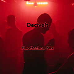 Decivølt Hardtechno Mix