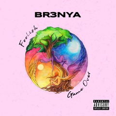 Br3nya Ft Kidi - Game Over