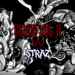 ZEVEN VOL II VS STRAZ : 100% OLD SKL