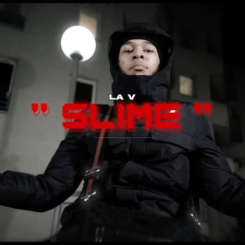 Stream LA V - SLIME (Clip Officiel) by Palmito | Listen online for free on  SoundCloud