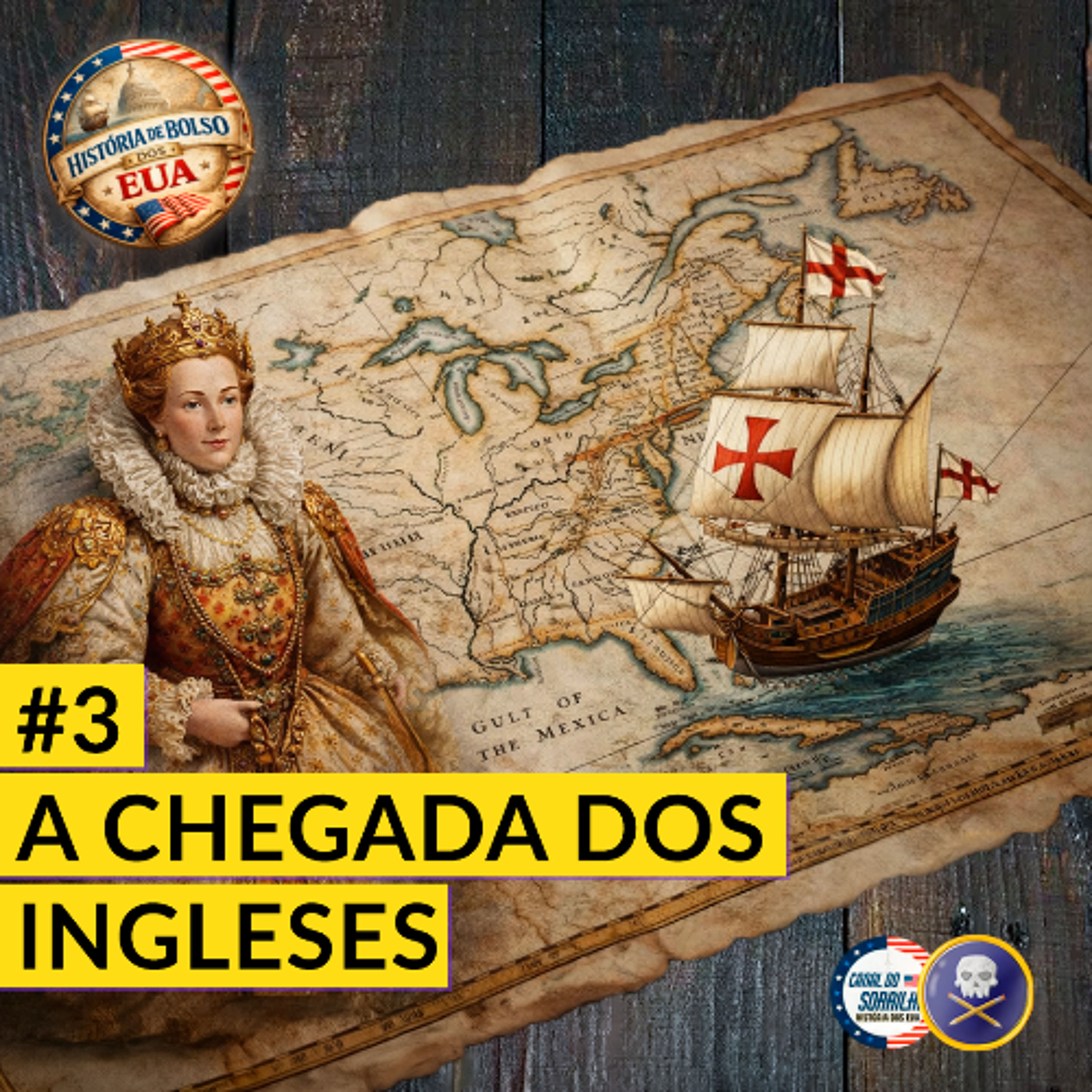Historia de Bolso dos EUA #3 - Inglaterra: da crise interna à colonização da América