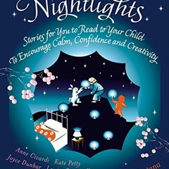 ACCESS PDF EBOOK EPUB KINDLE Nightlights: Stories for You to Read to Your Child - To Encourage Calm,