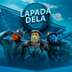 Lapada Dela (Remix)