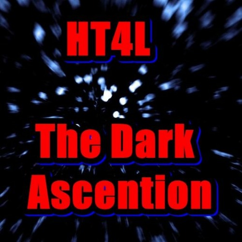 HT4L - The Dark Ascention (Original Mix)