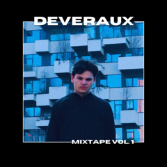 DEVERAUX - Mixtape Vol.1