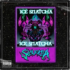 Ice Snatcha [prod.Flockaboi]