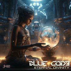 Blue Cod3 - Eternal Divinity (goaep537 - Goa Records)