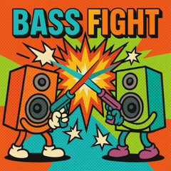 Bass Fight