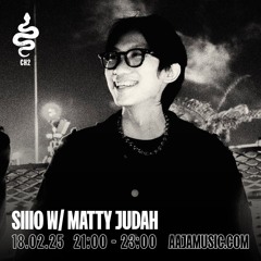 Siiio w/ Matty Judah - Aaja channel 2 - 18 02 25