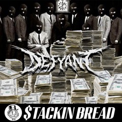 STACKIN BREAD [FREE DOWNLOAD]