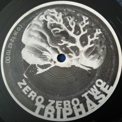 Triphase - Zero Zero Two B1