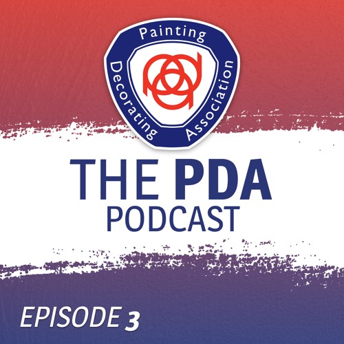 Stream Painting and Decorating Association Podcast - Episode 3 by