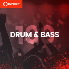 Drum & Bass Top 100 | Hypeddit