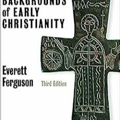 Audiobook Backgrounds of Early Christianity