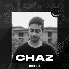 MRC GUEST MIX 051 BY CHAZ