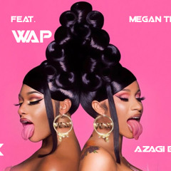 Cardi B feat. Megan Thee Stallion - WAP (AZAGI BEATS Remix)