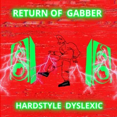Return Of The Gabber